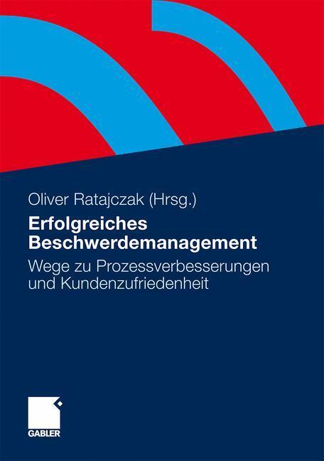 Cover: 9783834915214 | Erfolgreiches Beschwerdemanagement | Oliver Ratajczak | Buch | Deutsch
