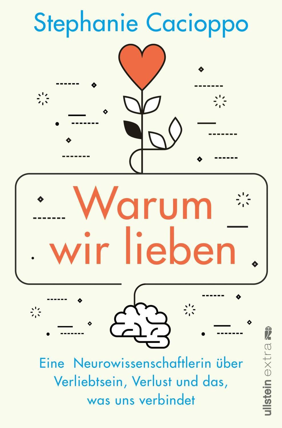 Cover: 9783864932106 | Warum wir lieben | Stephanie Cacioppo | Taschenbuch | Deutsch | 2023
