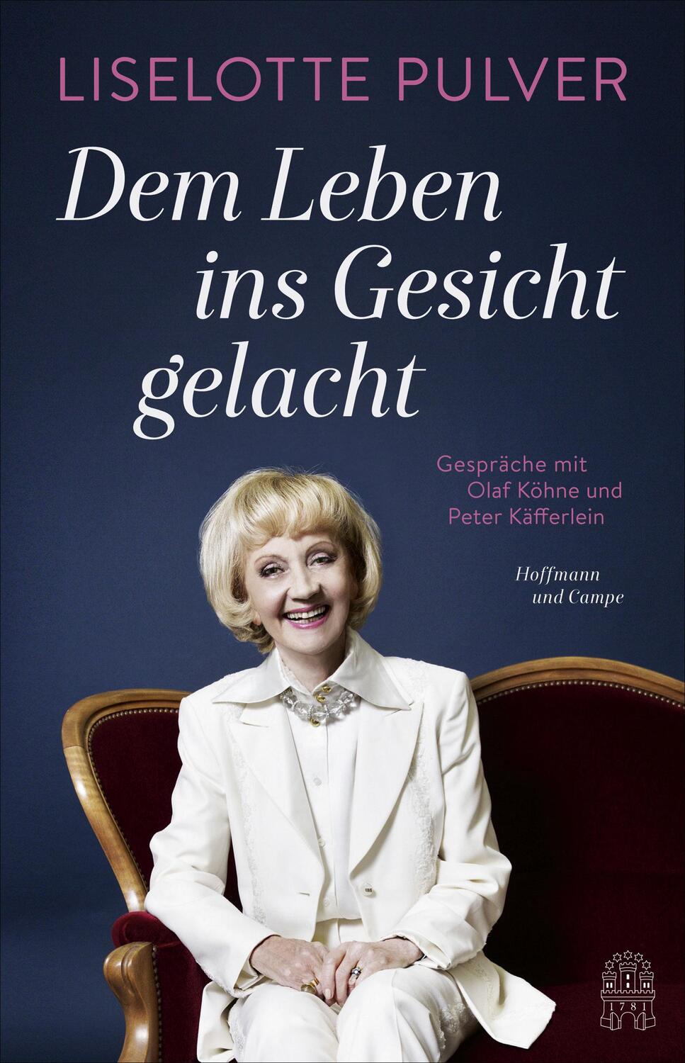 Cover: 9783455504163 | Dem Leben ins Gesicht gelacht | Liselotte Pulver | Buch | Deutsch
