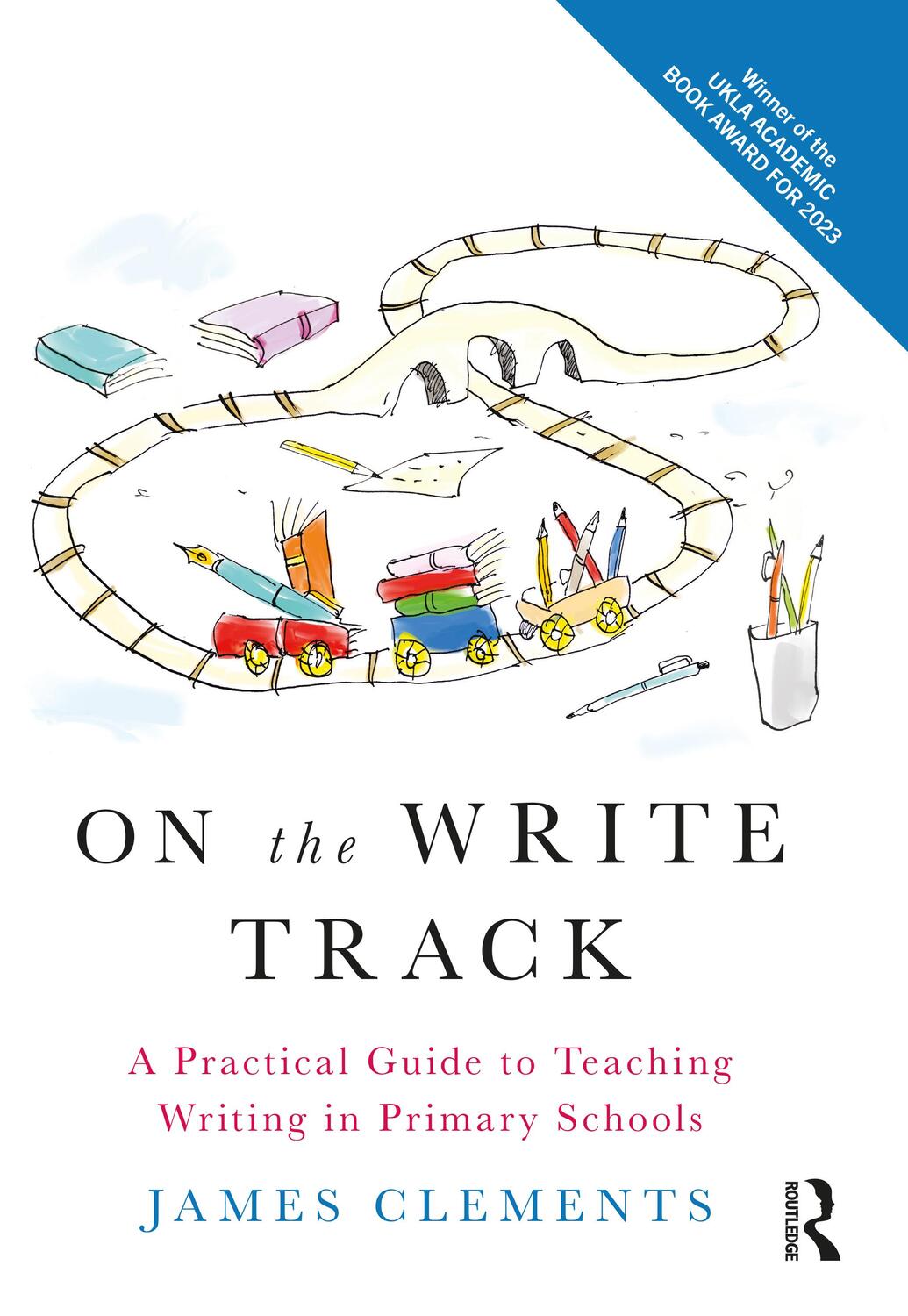 Cover: 9780367695965 | On the Write Track | James Clements | Taschenbuch | Englisch | 2022