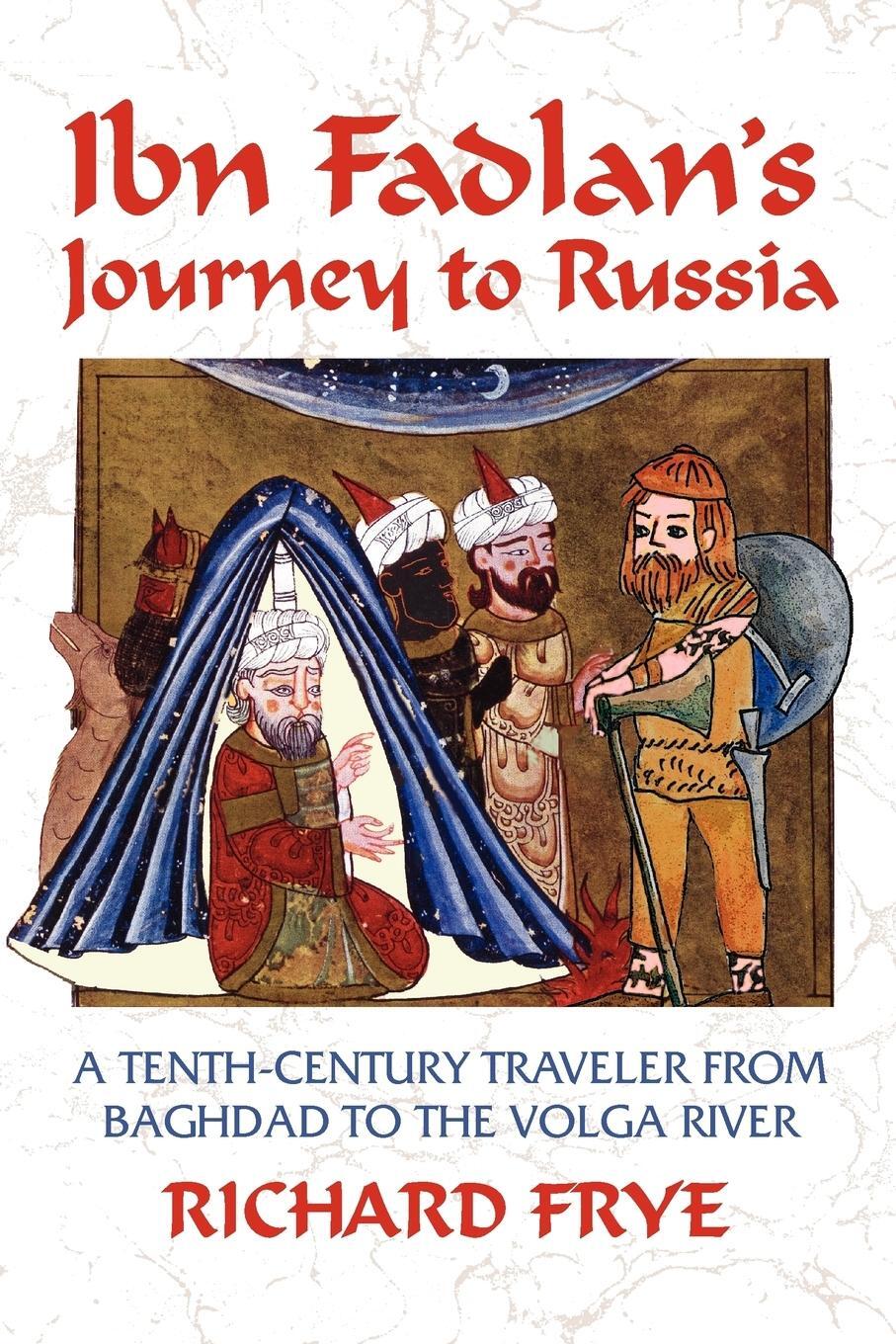 Cover: 9781558763661 | Ibn Fadlan's Journey to Russia | Ahmad Ibn Fadlan | Taschenbuch | 2009