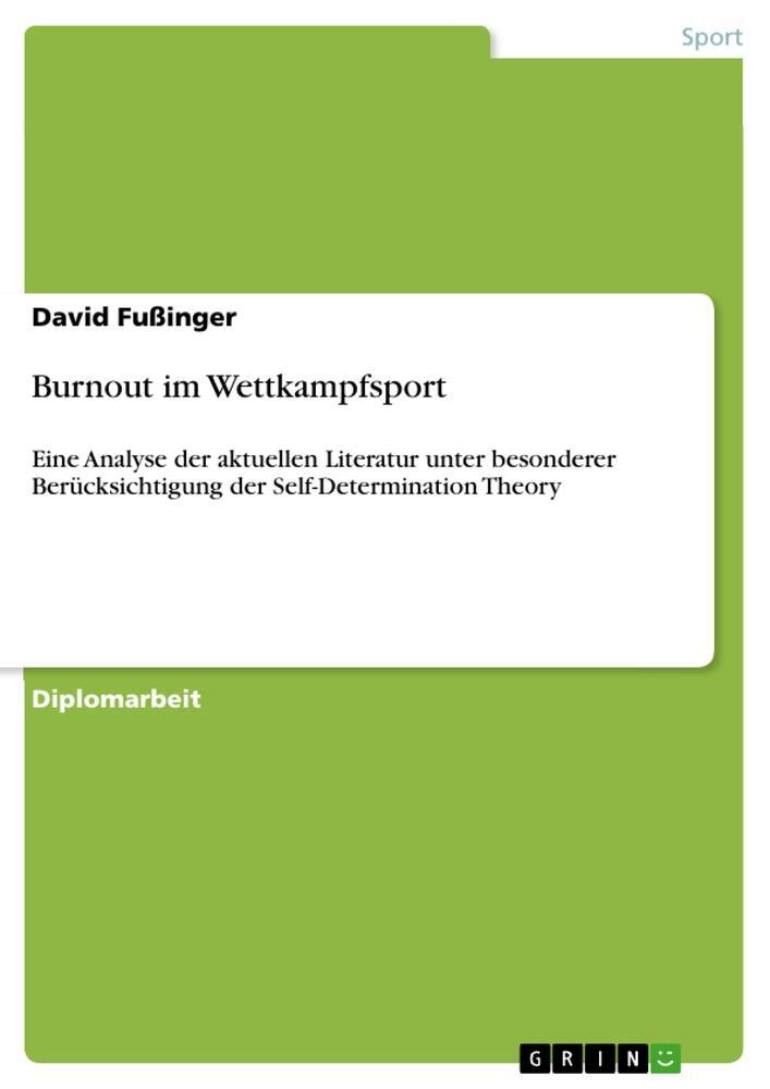 Cover: 9783640893126 | Burnout im Wettkampfsport | David Fußinger | Taschenbuch | Paperback