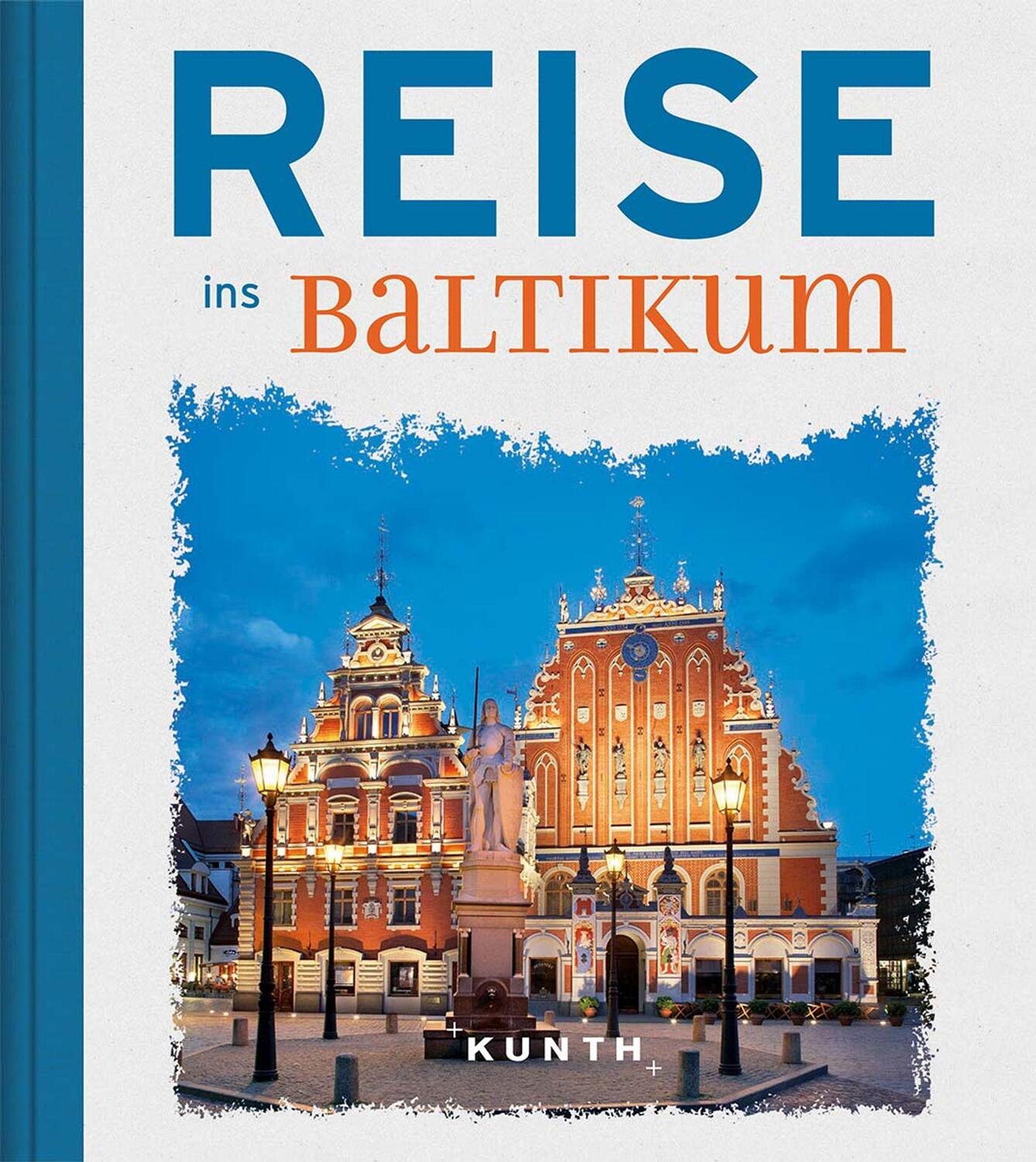 Cover: 9783955048907 | Reise ins Baltikum | Buch | KUNTH Reise nach | Deutsch | 2019