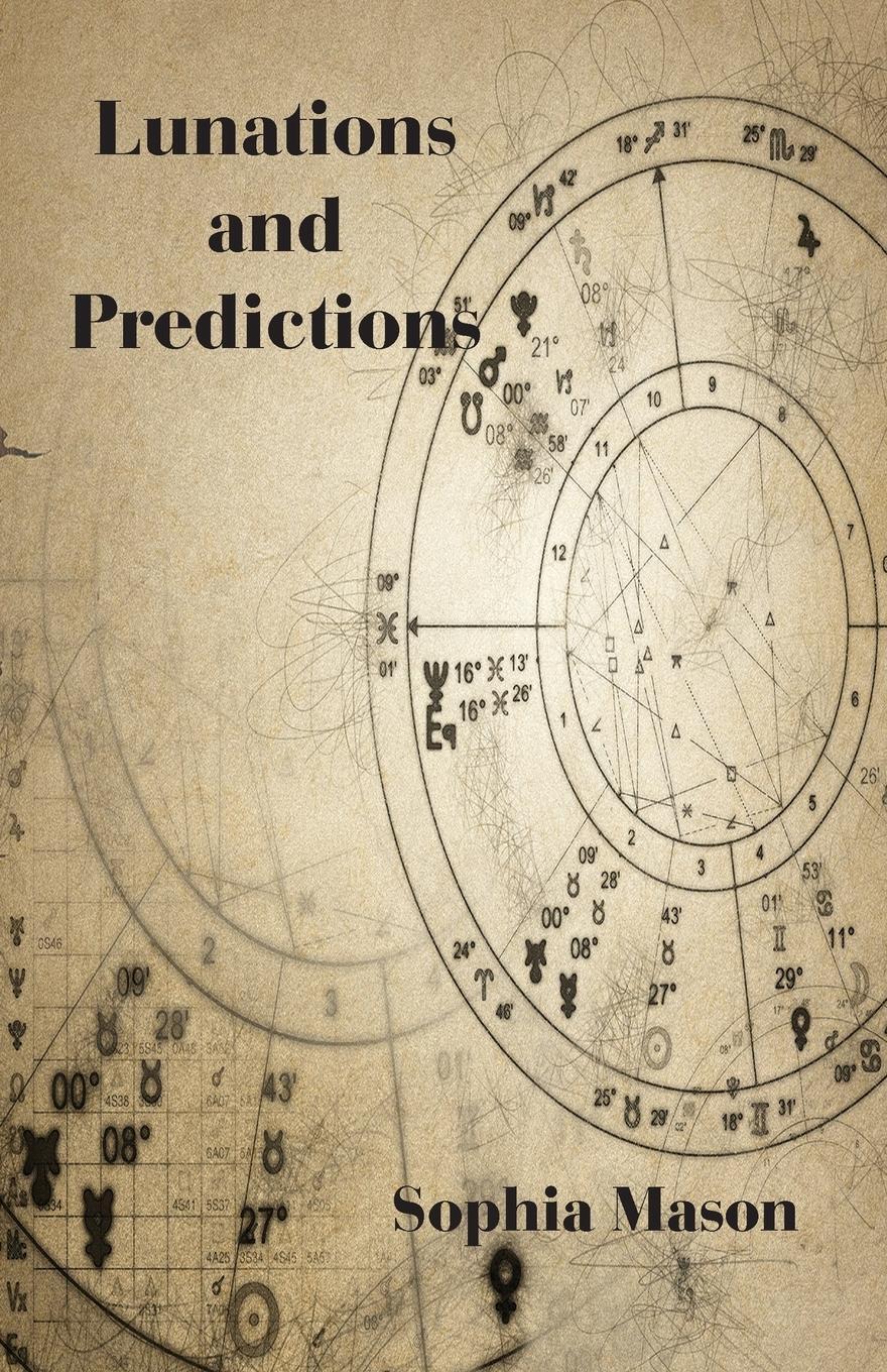 Cover: 9780866903646 | Lunations and Predictions | Sophia Mason | Taschenbuch | Paperback