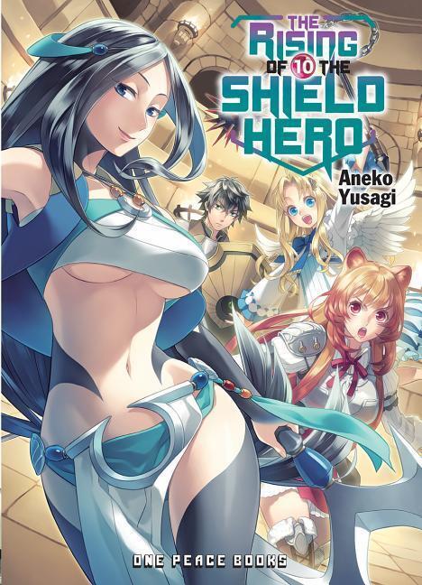 Cover: 9781944937263 | The Rising Of The Shield Hero Volume 10: Light Novel | Aneko Yusagi