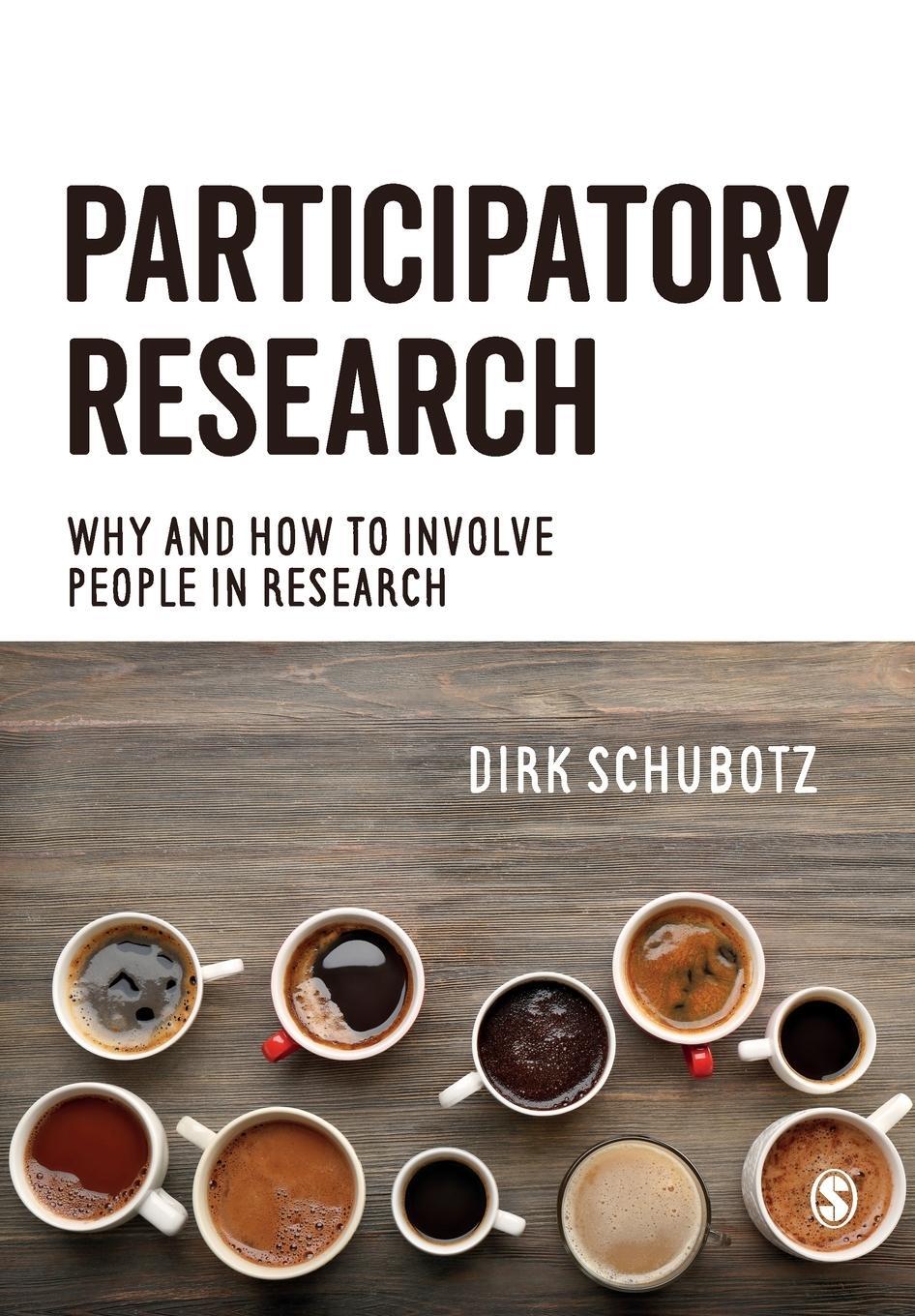 Cover: 9781446273371 | Participatory Research | Dirk Schubotz | Taschenbuch | Paperback