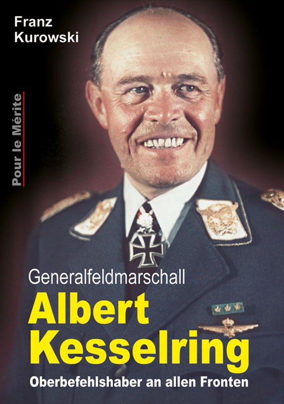 Cover: 9783932381690 | Generalfeldmarschall Albert Kesselring | Franz Kurowski | Buch | 2015