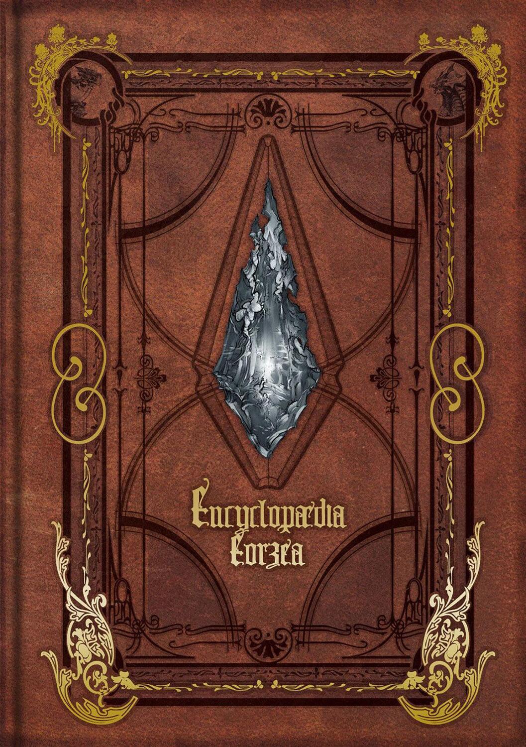 Cover: 9781646091423 | Encyclopaedia Eorzea ~The World of Final Fantasy XIV~ Volume I | Enix