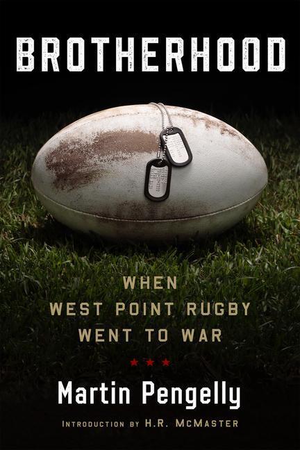 Cover: 9781567927115 | Brotherhood | When West Point Rugby Went to War | Martin Pengelly