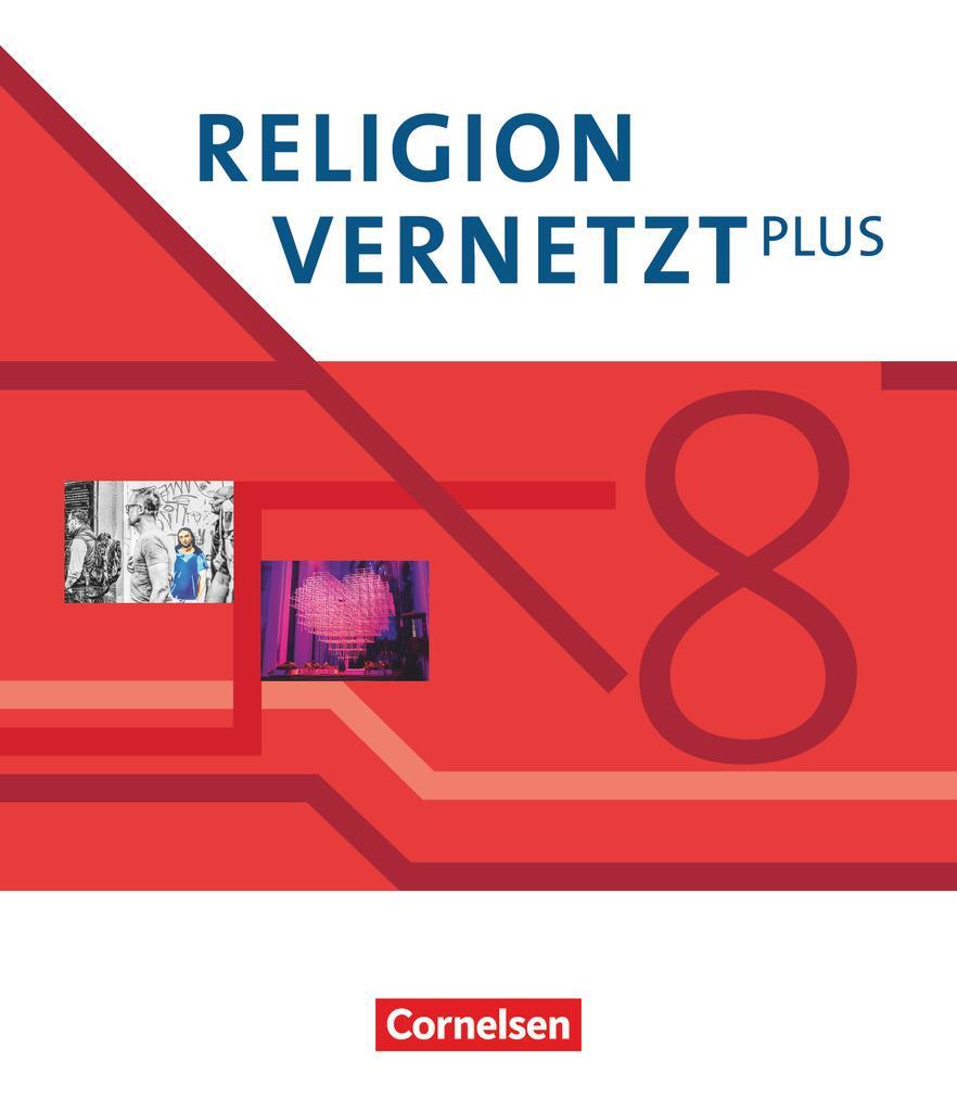 Cover: 9783060655267 | Religion vernetzt Plus 8. Schuljahr - Schülerbuch | Michael Winklmann