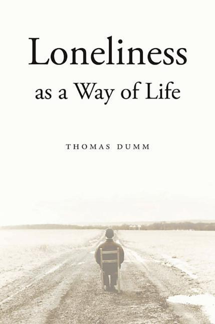Cover: 9780674047884 | Loneliness as a Way of Life | Thomas Dumm | Taschenbuch | Englisch