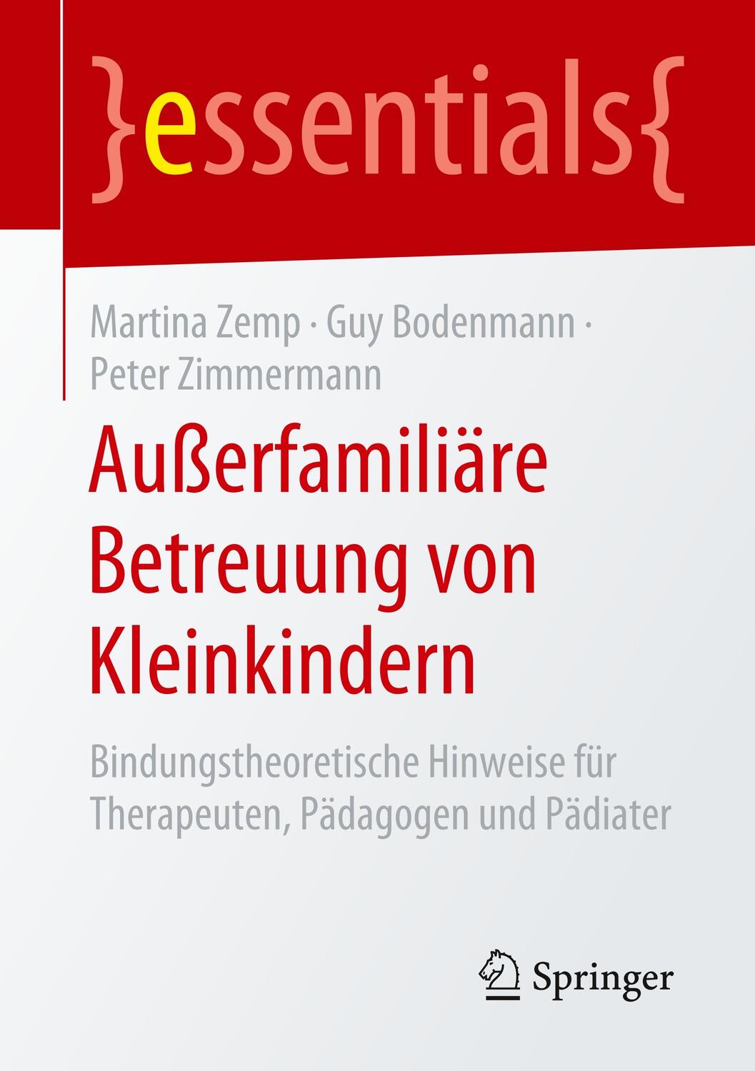 Cover: 9783658275952 | Außerfamiliäre Betreuung von Kleinkindern | Martina Zemp (u. a.)