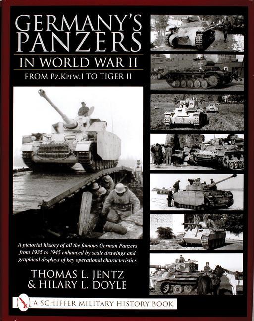 Cover: 9780764314254 | Germany's Panzers in World War II | From Pz.Kpfw.I to Tiger II | Jentz