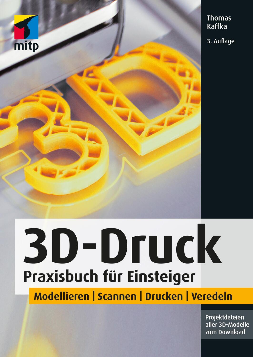 Cover: 9783747505328 | 3D-Druck | Thomas Kaffka | Taschenbuch | mitp Professional | 256 S.
