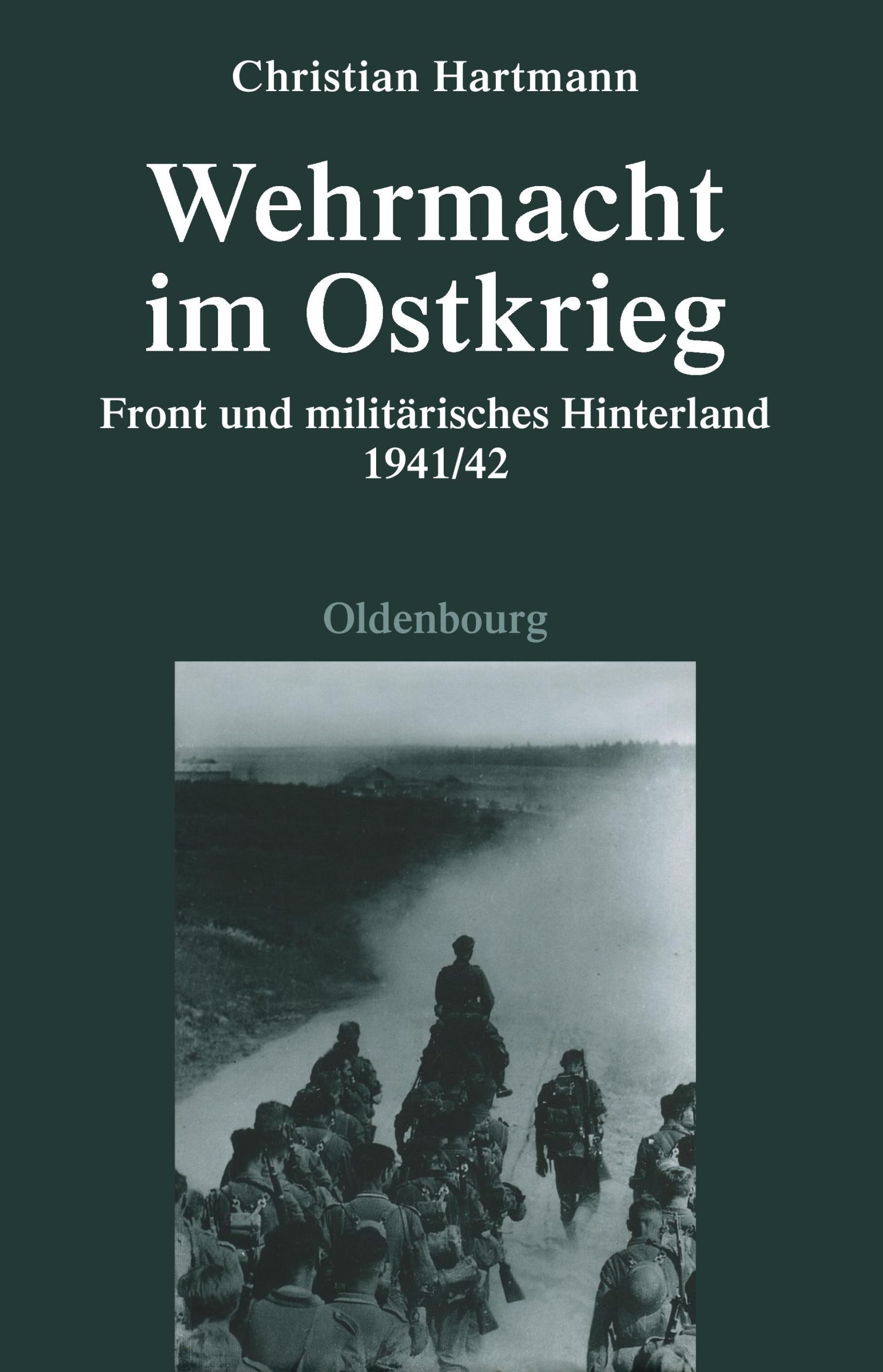 Cover: 9783486702255 | Wehrmacht im Ostkrieg | Front und militärisches Hinterland 1941/42