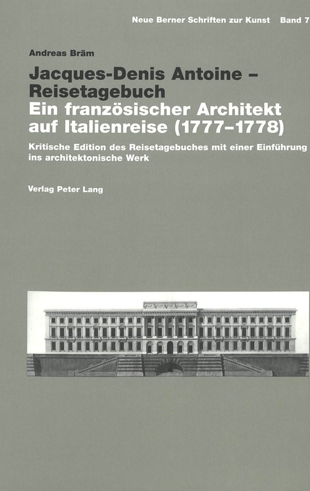 Cover: 9783039104024 | Jacques-Denis Antoine - Reisetagebuch | Andreas Bräm | Taschenbuch