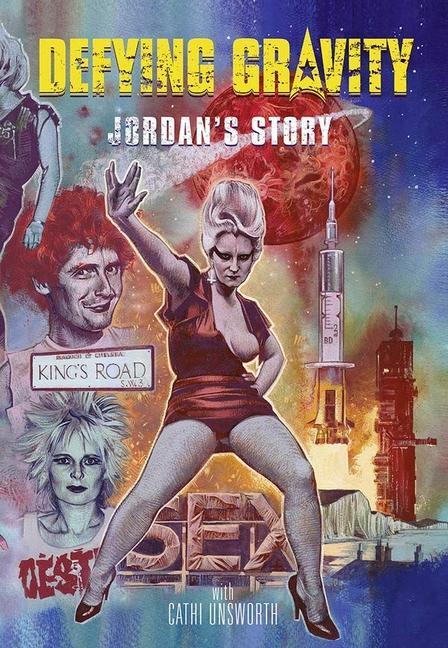 Cover: 9781913172862 | Defying Gravity | Jordan's Story | Cathi Unsworth (u. a.) | Buch
