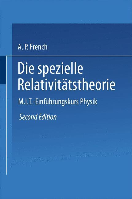 Cover: 9783528135461 | Die spezielle Relativitätstheorie | M.I.T. Einführungskurs Physik