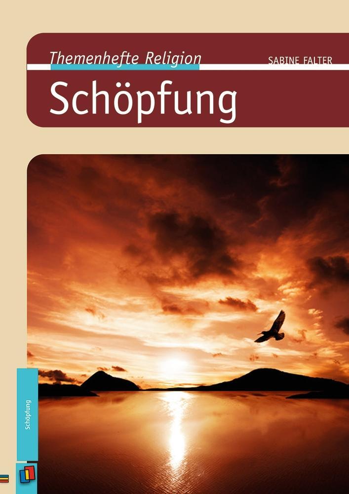 Cover: 9783834637321 | Schöpfung | Sabine Falter | Broschüre | Themenhefte Religion | 40 S.