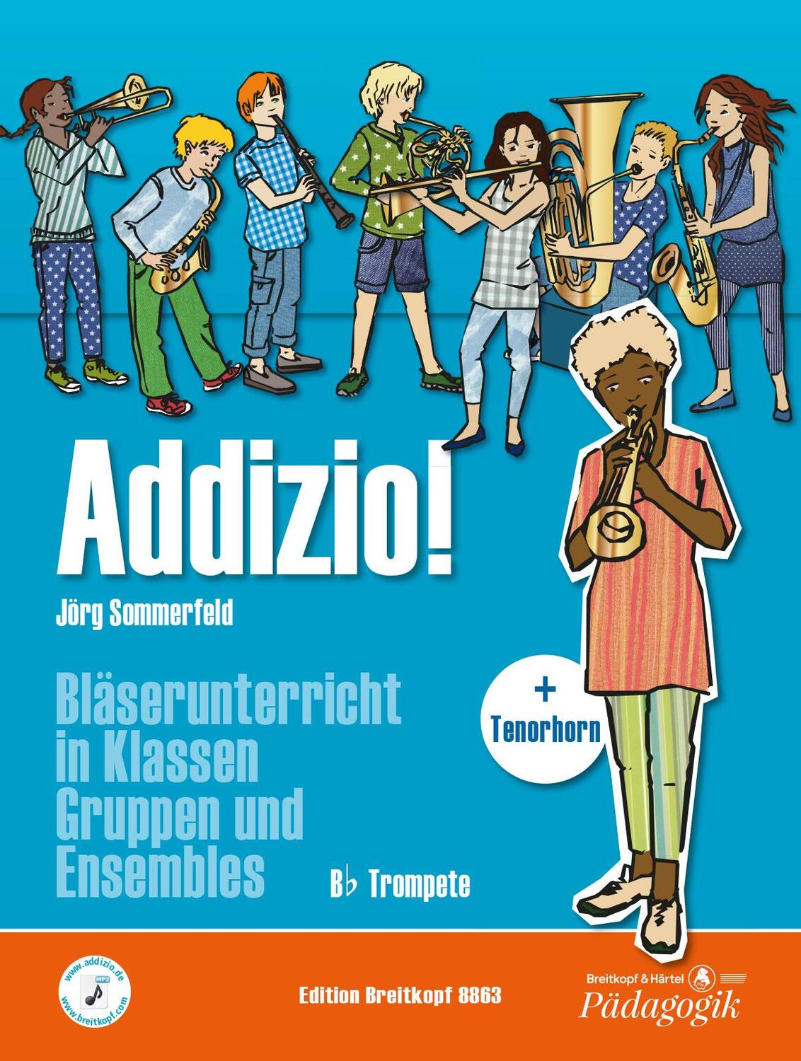 Cover: 9790004184530 | Addizio! Schülerheft Trompete | Jörg Sommerfeld | Taschenbuch | 2016