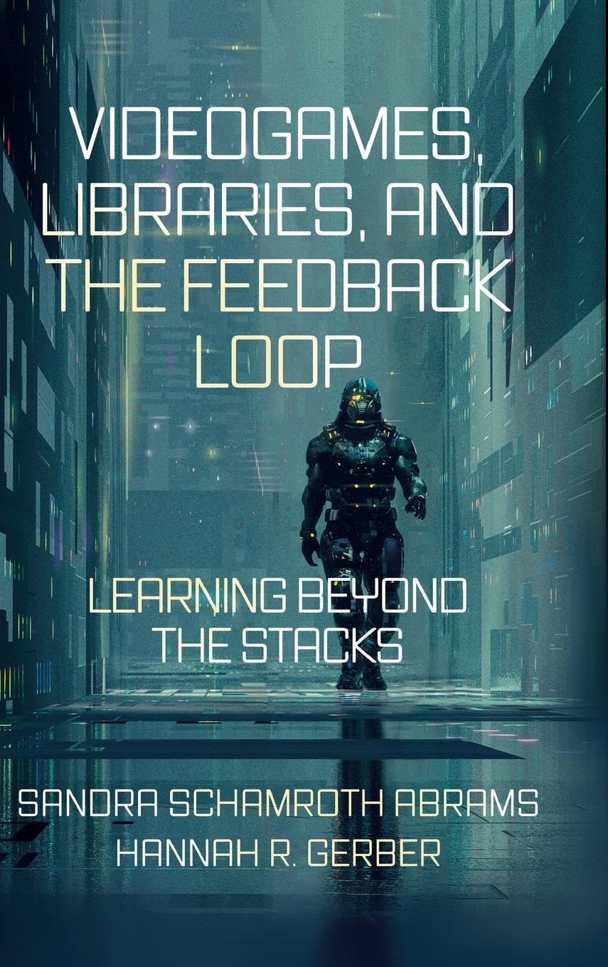 Cover: 9781800715066 | Videogames, Libraries, and the Feedback Loop | Abrams (u. a.) | Buch