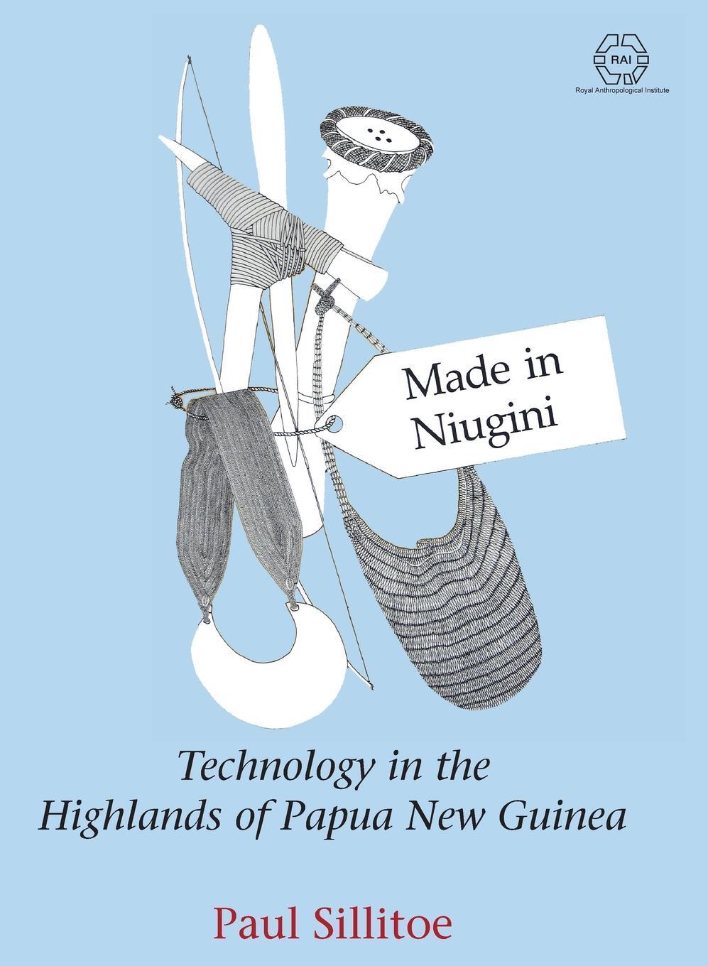 Cover: 9781907774898 | Made in Niugini | Technology in the Highlands of Papua New Guinea