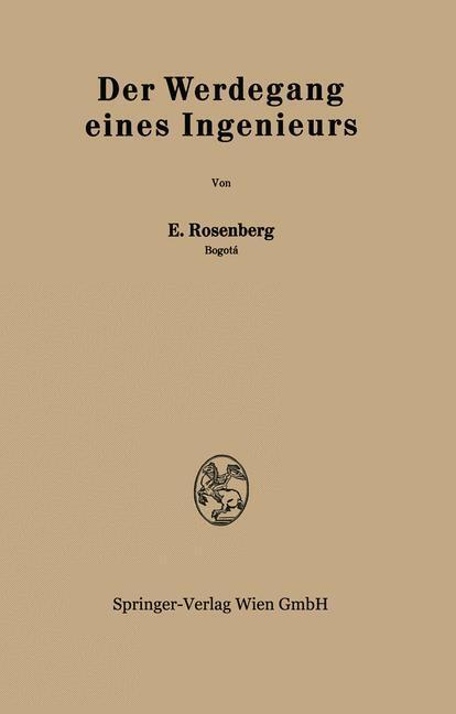 Cover: 9783211801659 | Der Werdegang eines Ingenieurs | Emanuel Rosenberg | Taschenbuch | vii