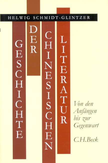 Cover: 9783406453373 | Geschichte der chinesischen Literatur | Helwig Schmidt-Glintzer | Buch