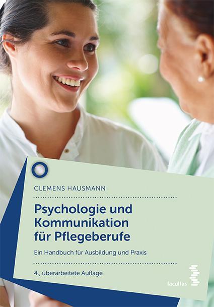 Cover: 9783708918716 | Psychologie und Kommunikation für Pflegeberufe | Clemens Hausmann