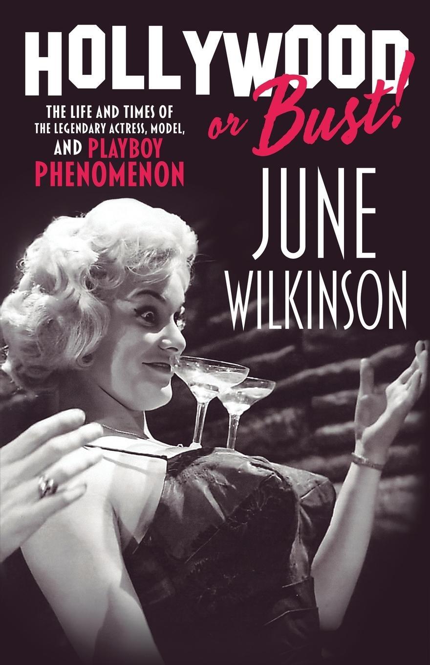 Cover: 9781644565803 | Hollywood or Bust! | June Wilkinson | Taschenbuch | Paperback | 2023