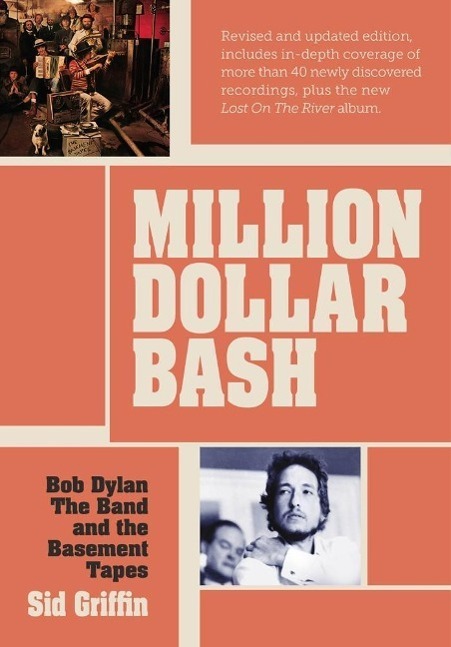 Cover: 9783283012564 | Million Dollar Bash | Bob Dylan, the Band, and the Basement Tapes