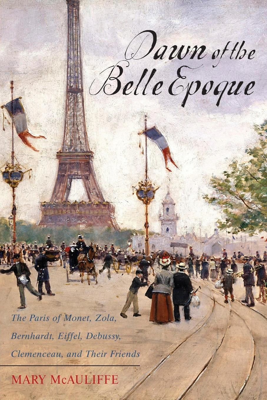 Cover: 9781442209282 | Dawn of the Belle Epoque | Mary Mcauliffe | Taschenbuch | Paperback