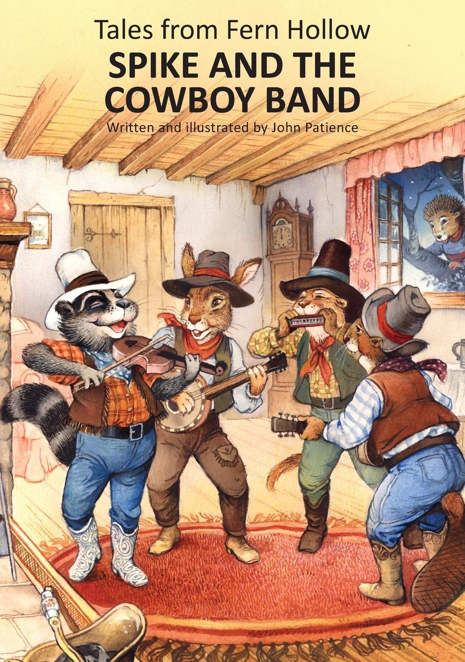 Cover: 9781739851859 | Spike and the Cowboy Band | John Patience | Buch | Englisch | 2022