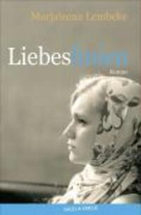 Cover: 9783312009664 | Liebeslinien | Roman | Marjaleena Lembcke | Buch | Gebunden | Deutsch