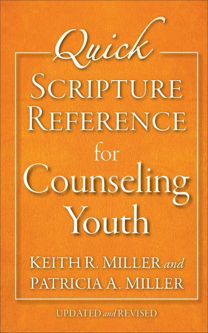 Cover: 9780801015830 | Quick Scripture Reference for Counseling Youth | Miller (u. a.) | Buch