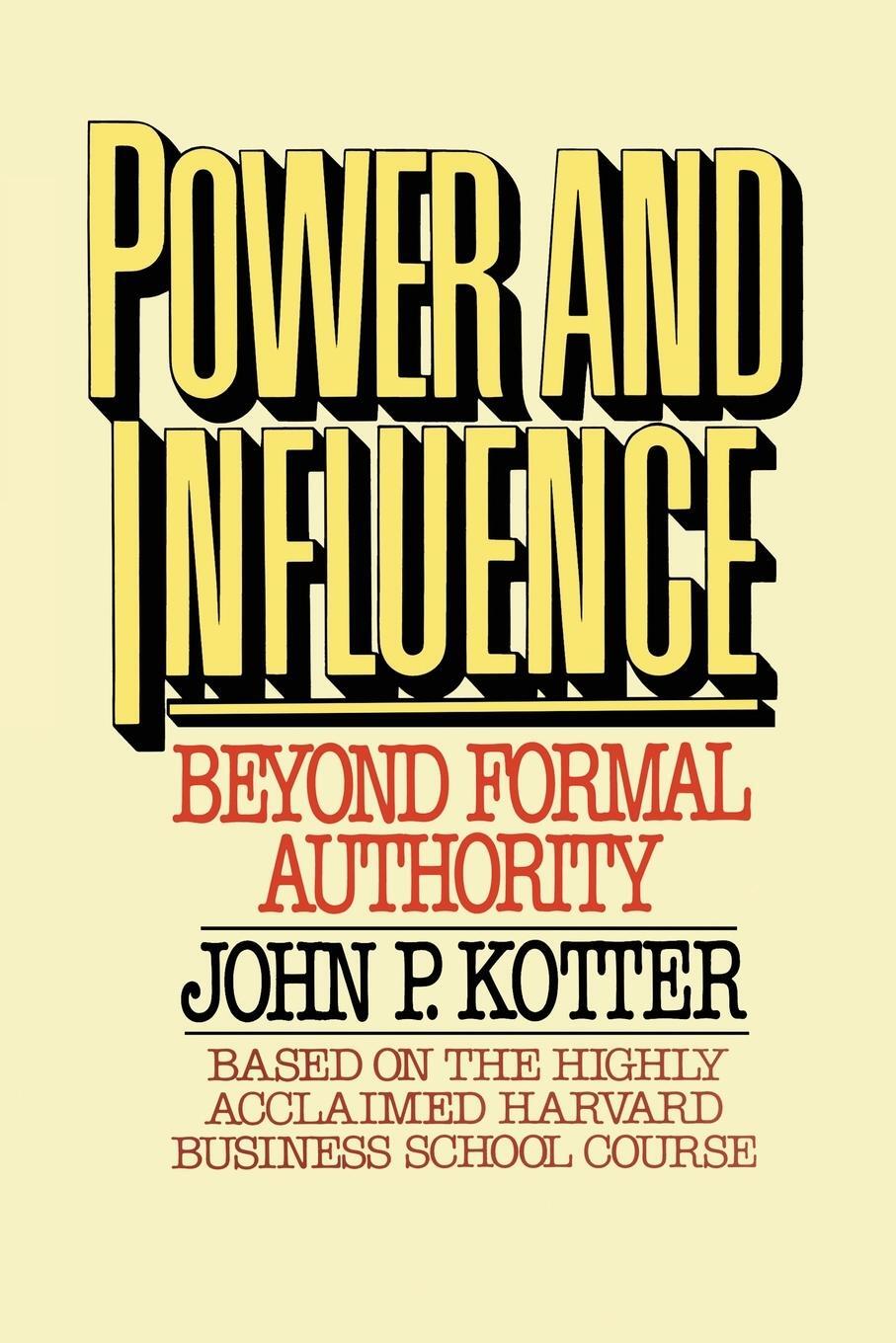 Cover: 9781439146798 | Power and Influence | John P. Kotter (u. a.) | Taschenbuch | Paperback