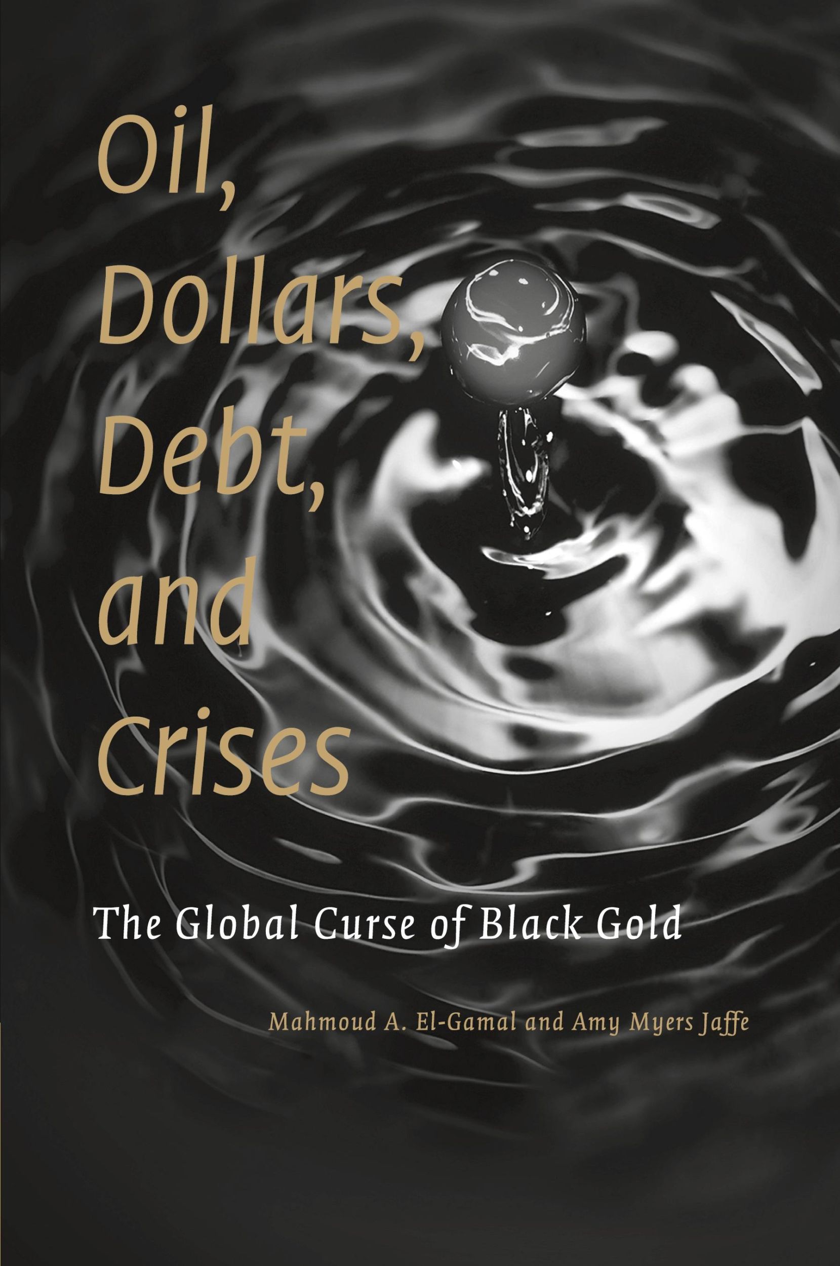 Cover: 9780521720700 | Oil, Dollars, Debt, and Crises | Mahmoud A. El-Gamal (u. a.) | Buch