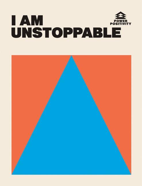 Cover: 9781784886431 | I AM UNSTOPPABLE | Hardie Grant Books | Buch | Englisch | 2023
