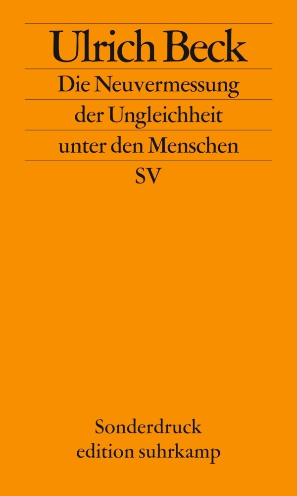 Cover: 9783518069943 | Die Neuvermessung der Ungleichheit unter den Menschen | Ulrich Beck