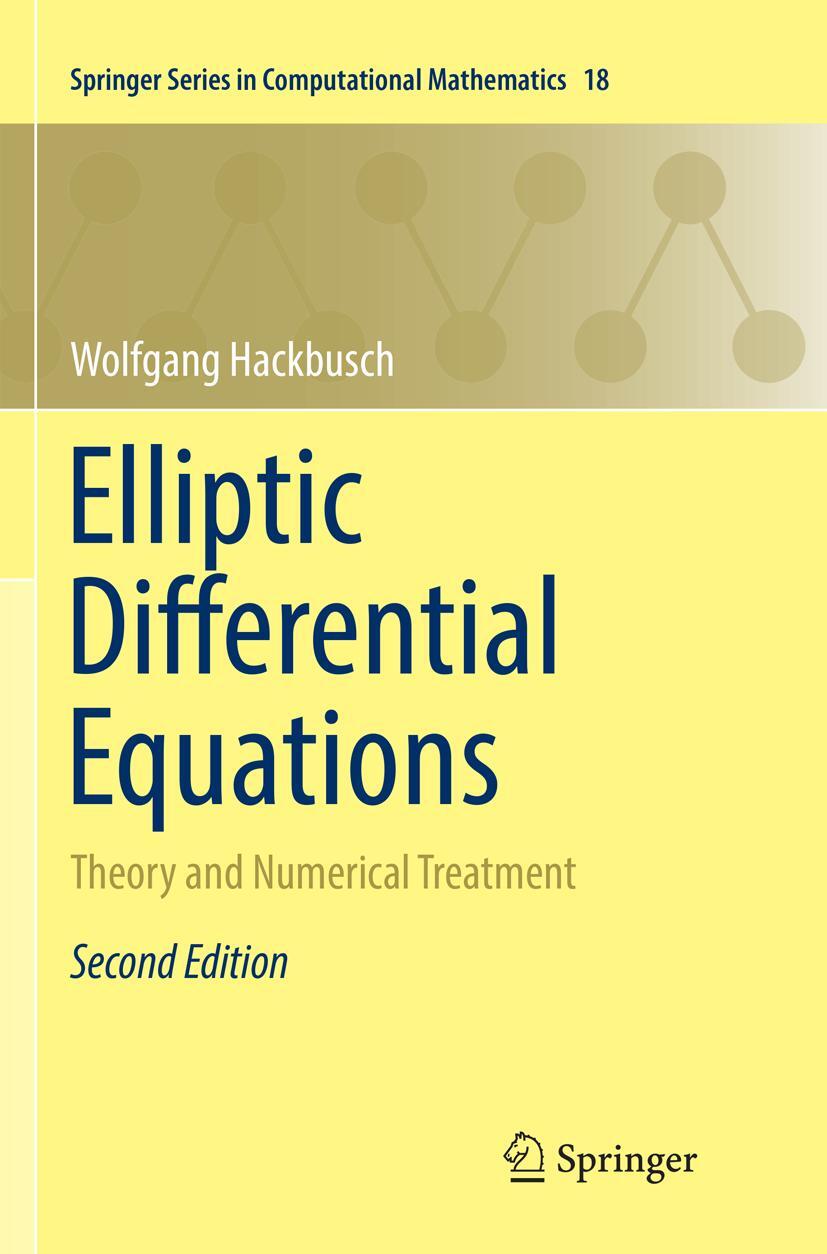 Cover: 9783662572177 | Elliptic Differential Equations | Theory and Numerical Treatment | xiv