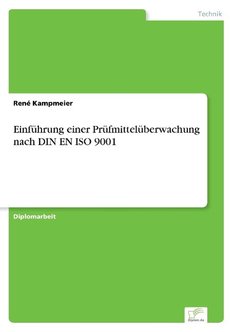 Cover: 9783838641362 | Einführung einer Prüfmittelüberwachung nach DIN EN ISO 9001 | Buch