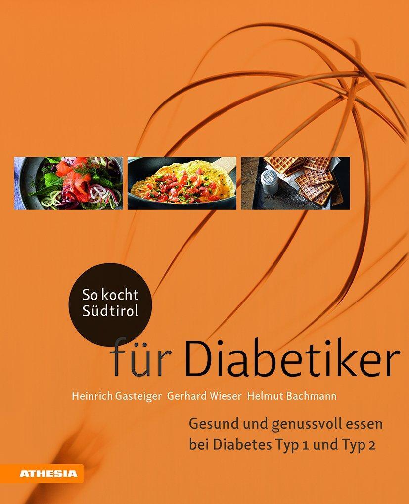 Cover: 9788868393625 | So kocht Südtirol - für Diabetiker | Gerhard Wieser (u. a.) | Buch