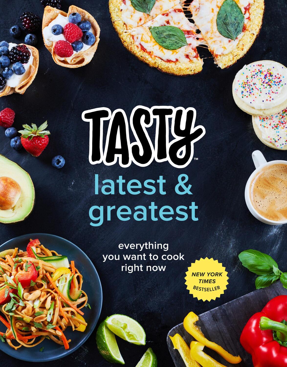 Cover: 9780525575641 | Tasty Latest and Greatest | Tasty | Buch | Englisch | 2017