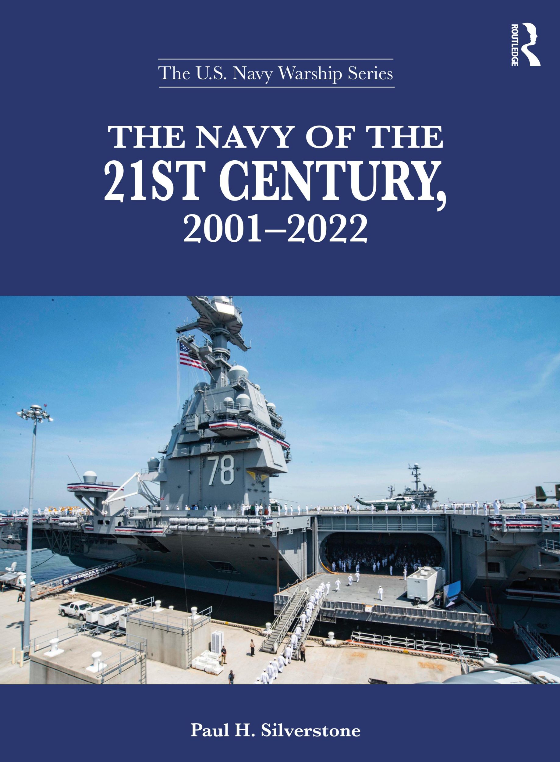 Cover: 9780367407865 | The Navy of the 21st Century, 2001-2022 | Paul H. Silverstone | Buch