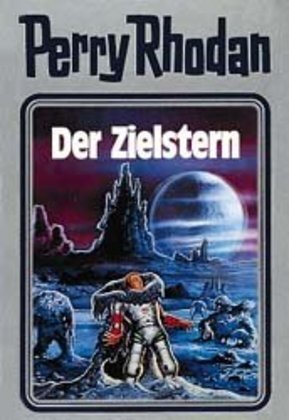 Cover: 9783811820241 | Perry Rhodan - Der Zielstern | Perry Rhodan | Buch | Kunststoff | 2020