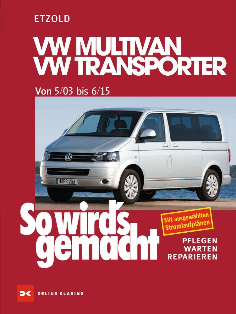 Cover: 9783768816816 | So wird's gemacht.VW Multivan- VW Transporter 5/03 - 6/15 | Etzold