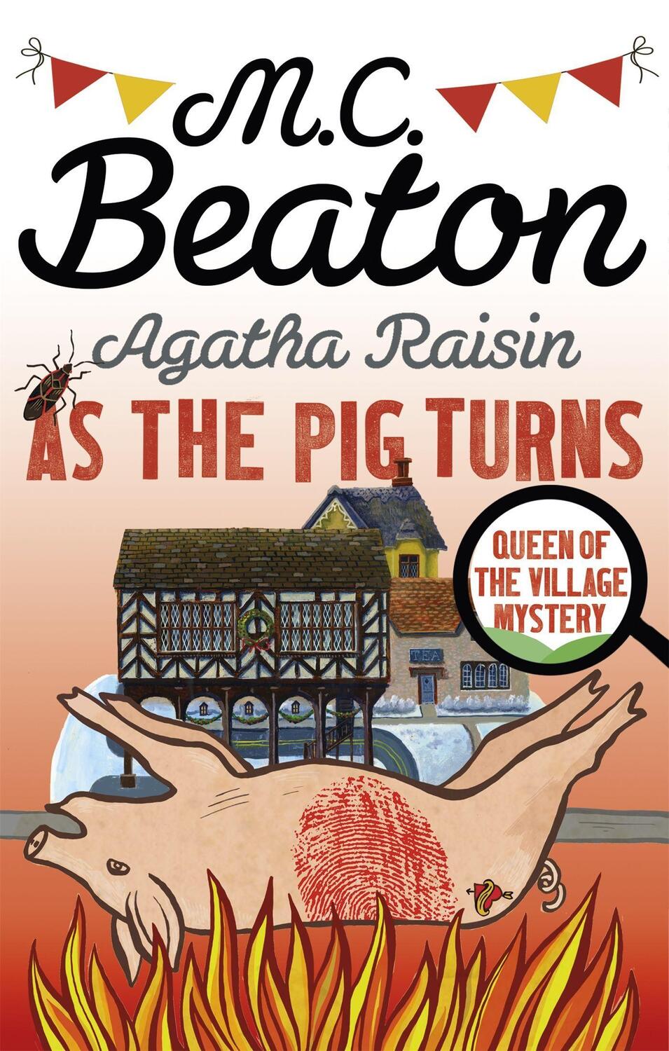 Cover: 9781472121462 | Agatha Raisin: As the Pig Turns | M. C. Beaton | Taschenbuch | 2016
