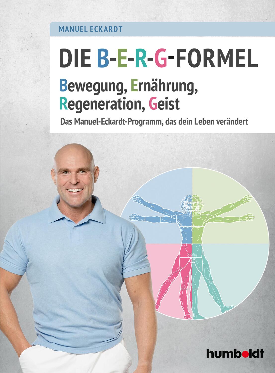 Cover: 9783842630093 | Die B-E-R-G-Formel | Manuel Eckardt | Taschenbuch | Deutsch | 2020