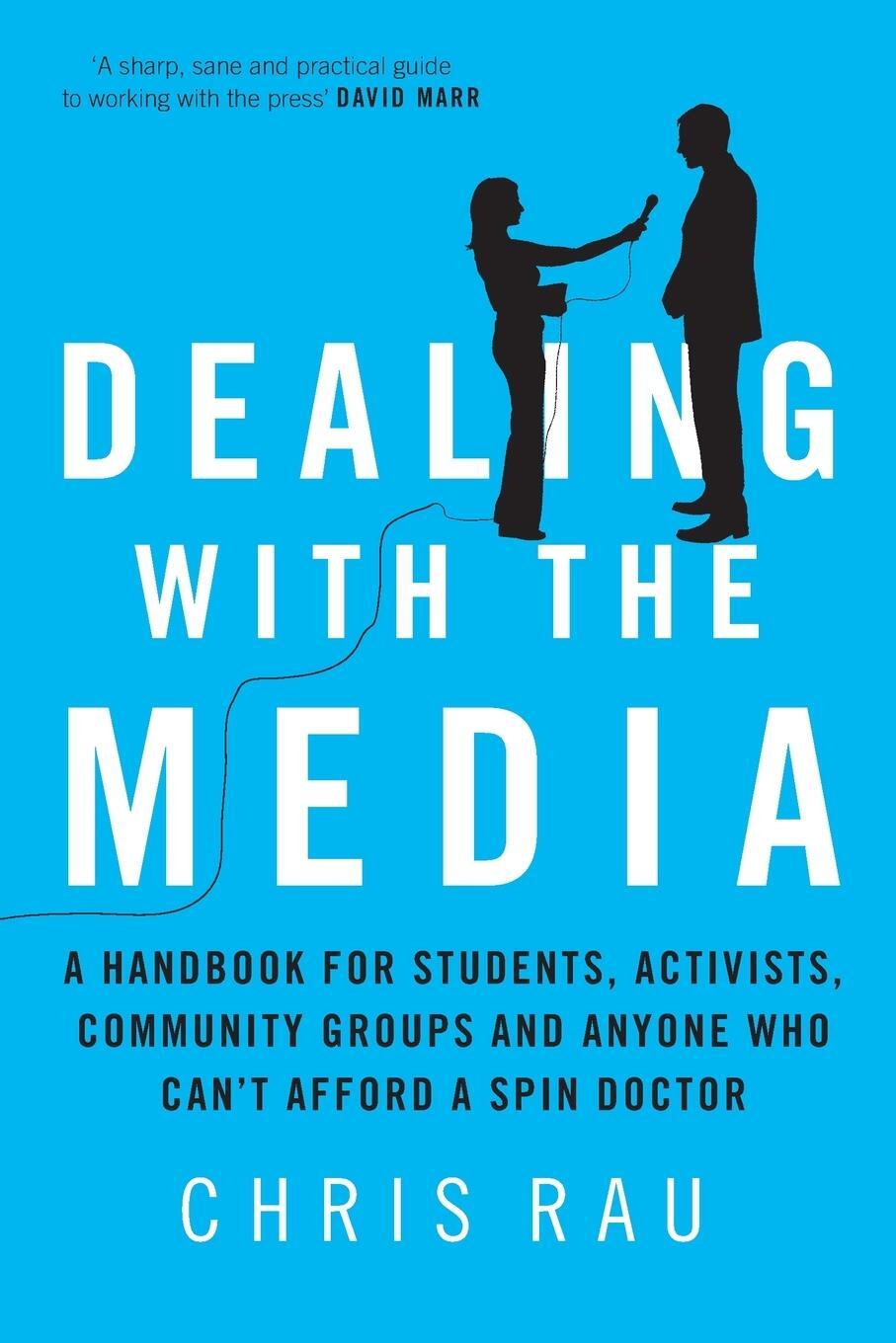Cover: 9781742230917 | Dealing with the Media | Chris Rau | Taschenbuch | Paperback | 2010