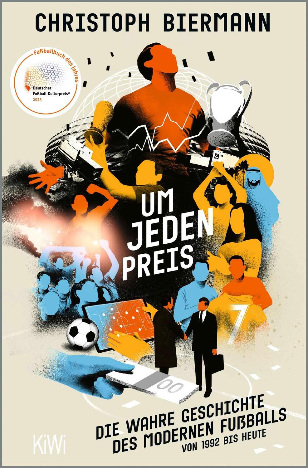 Cover: 9783462003406 | Um jeden Preis | Christoph Biermann | Taschenbuch | 256 S. | Deutsch